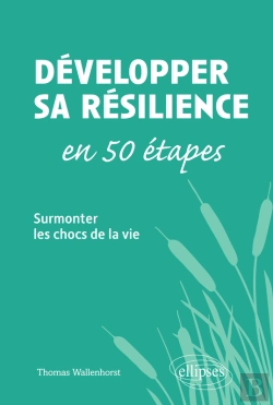 Bertrand.pt - Développer Sa Résilience En 50 Étapes - Surmonter Les Chocs De La Vie