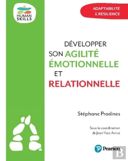 Bertrand.pt - Développer Son Agilité Émotionnelle Et Relationnelle : Adaptabilité & Résilience