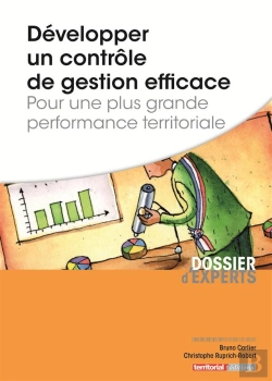Bertrand.pt - Développer Un Contrôle De Gestion Efficace ; Pour Une Plus Grande Performance Territoriale