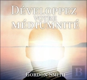Developper Votre Mediumnite - Livre Audio