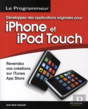 Développez Des Applications Originales Pour Iphone Et Ipod Touch
