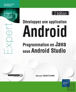 Bertrand.pt - Développez Une Application Android ; Programmation En Java Sous Android Studio (2e Édition)