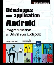 Developpez Une Application Android - Programmation En Java Sous Eclipse