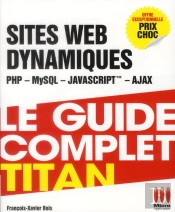 Développez Vos Sites Dynamiques Avec Php, Mysql Et Ajax