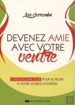 Bertrand.pt - Devenez Amie Avec Votre Ventre ; 5 Minutes Par Jour Pour Se Relier Au Hara, Notre Source D'Énergie