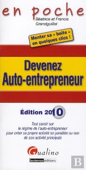 Devenez Auto-Entrepreneur (2e Édition)