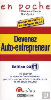 Devenez Auto-Entrepreuneur En 2011, 3eme