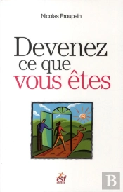 Devenez Ce Que Vous Êtes