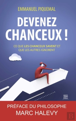 Bertrand.pt - Devenez Chanceux ! Ce Que Les Chanceux Savent Et Que Les Autres Ignorent