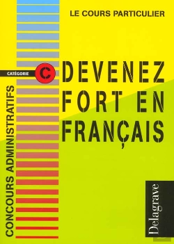 Bertrand.pt - Devenez Fort En Francais ; Concours Administratifs C