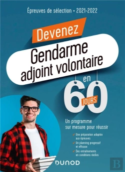 Bertrand.pt - Devenez Gendarme Adjoint Volontaire En 60 Jours ; Un Programme Sur Mesure Pour Réussir (Édition 2020/2021)