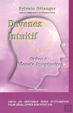 Bertrand.pt - Devenez Intuitif ; Grace A L'Ecoute Imaginaire