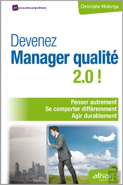 Bertrand.pt - Devenez Manager Qualité 2.0 ! - Penser Autrement - Se Comporter Différemment - Agir Durablement