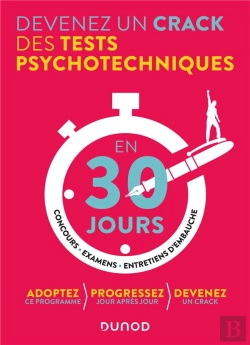 Bertrand.pt - Devenez Un Crack Des Tests Psychotechniques En 30 Jours - 3e Éd. -  Concours, Examens, Entretiens D' : Concours, Examens, Entretiens D'Embauche