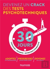 Devenez Un Crack Des Tests Psychotechniques En 30 Jours - 3e Éd. -  Concours, Examens, Entretiens D' : Concours, Examens, Entretiens D'Embauche
