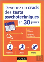 Devenez Un Crack Des Tests Psychotechniques En 30 Jours