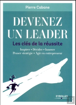 Bertrand.pt - Devenez Un Leader - Les Cles De La Reussite