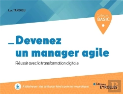 Bertrand.pt - Devenez Un Manager Agile ; Réussir Avec La Transformation Digitale