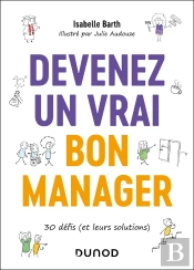 Devenez Un Vrai Bon Manager : 30 Défis (Et Leurs Solutions)