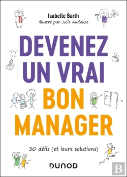 Bertrand.pt - Devenez Un Vrai Bon Manager : 30 Défis (Et Leurs Solutions)