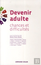 Devenir Adulte ; Chances Et Difficultés