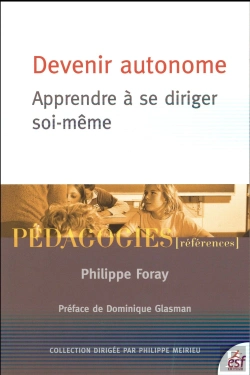 Bertrand.pt - Devenir Autonome ; Apprendre À Se Diriger Soi-Même