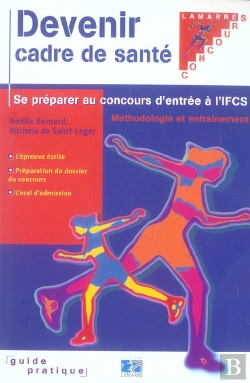 Bertrand.pt - Devenir Cadre De Sante ; Se Preparer Au Concours D'Entree A L'Ifcs