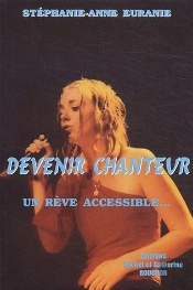 Devenir Chanteur, Un Râve Accesible...