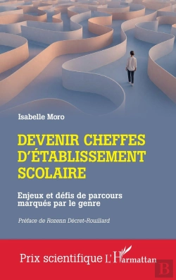 Bertrand.pt - Devenir Cheffes D'Établissement Scolaire : Enjeux Et Défis De Parcours Marqués Par Le Genre