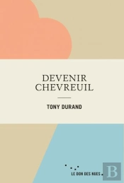 Devenir Chevreuil