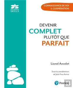 Bertrand.pt - Devenir Complet Plutôt Que Parfait : Connaissance De Soi & Coopération