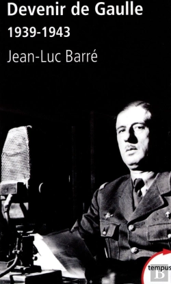 Bertrand.pt - Devenir De Gaulle 1939-1943