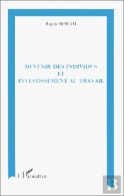 Devenir Des Individus Et Investissement Au Travail