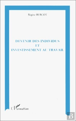 Bertrand.pt - Devenir Des Individus Et Investissement Au Travail