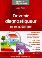 Devenir Diagnostiqueur Immobilier - Cadre Juridique - Comment S'Installer ? - Le Guide Du Salarie