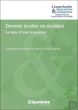 Bertrand.pt - Devenir Écolier Ou Écolière : Le Sens D'Une Transition