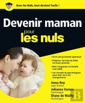 Devenir Maman Pour Les Nuls