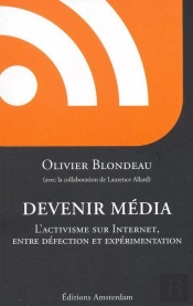Devenir Média ; Les Orphelins De La Politique Et Leurs Curieuses Machines