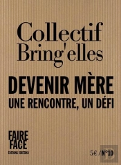 Devenir Mère : Une Rencontre, Un Défi