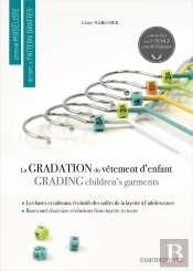 Devenir Modéliste ; La Gradation Du Vêtement Enfant ; Become A Pattern Drafter ; Gradin Children'S Garment