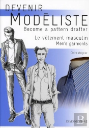 Devenir Modeliste. Le Vetements Masculin. Become A Parttern Drafter. Men'S Garnments