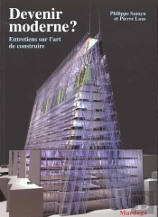 Devenir Moderne: Entretien Sur L'Art De Construire