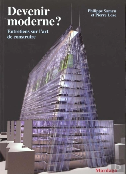 Bertrand.pt - Devenir Moderne: Entretien Sur L'Art De Construire