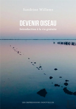 Bertrand.pt - Devenir Oiseau - Introduction A La Vie Gratuite