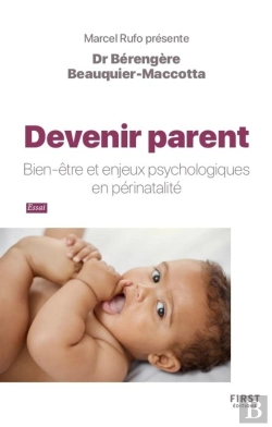 Bertrand.pt - Devenir Parent : Bien-Être Et Enjeux Psychologiques En Périnatalité