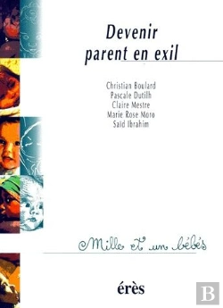 Bertrand.pt - Devenir Parent En Exil