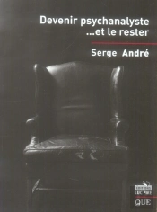 Devenir Psychanaliste Et Le Rester
