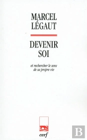 Devenir Soi ; Et Rechercher Le Sens De Sa Propre Vie