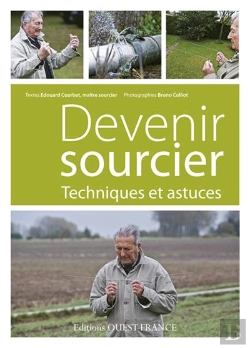 Bertrand.pt - Devenir Sourcier ; Techniques Et Astuces