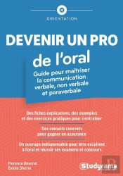 Devenir Un Pro De L'Oral ! : Guide Pour Maîtriser La Communication Verbale, Non Verbale Et Paraverbale